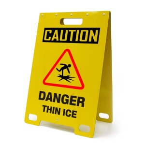 Caution-Danger-Thin Ice - Floor Caution Stand Sign