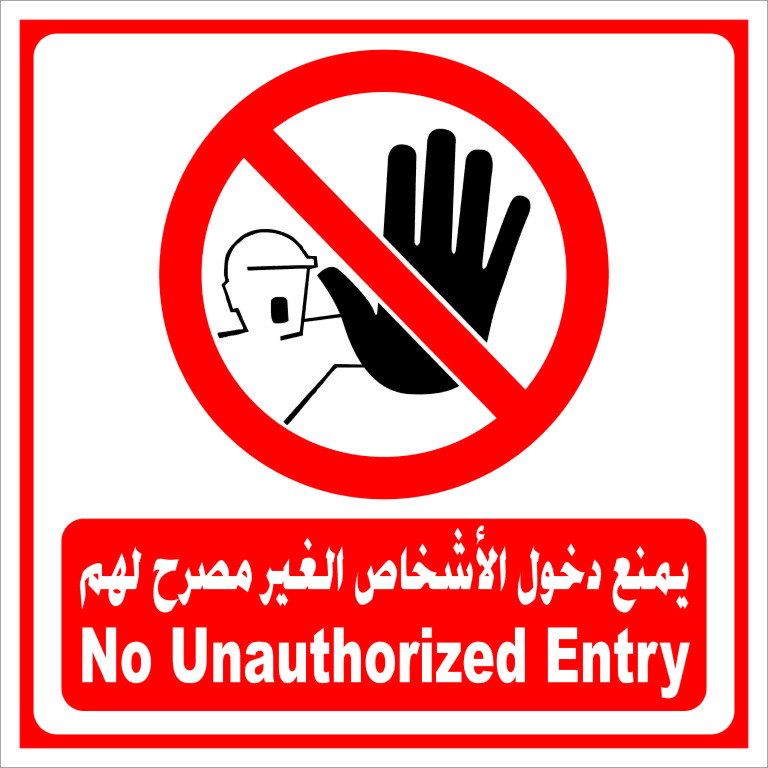Safety Sign – Dubai – No Unauthorized Entry | Safety Signs ...