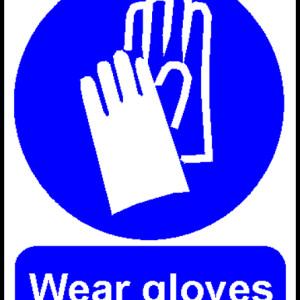 Safety Sign - Wear gloves